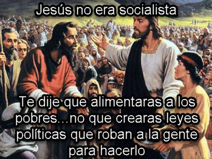 ¿Jesús fue socialista? ¿Tiene el socialismo raíces cristianas ...