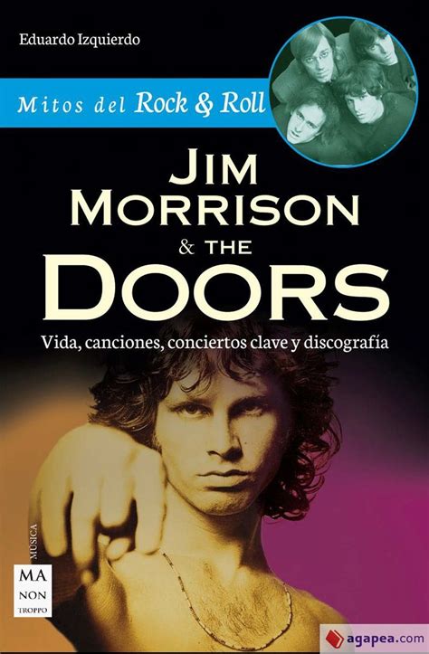 JIM MORRISON & THE DOORS   EDUARDO IZQUIERDO CABRERA   9788494791734
