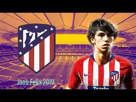 Joao Felix 2019   Welcome to Atlético Madrid   Skills ...