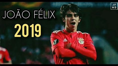 João Félix Amazing Super Goals and Skills 2019   YouTube