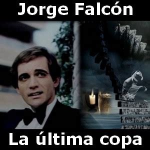 Jorge Falcon   La ultima copa   Acordes D Canciones
