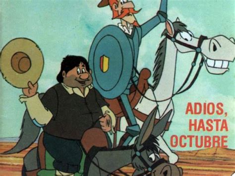 José Romagosa:  Con la serie  Don Quijote de La Mancha  creo que ...