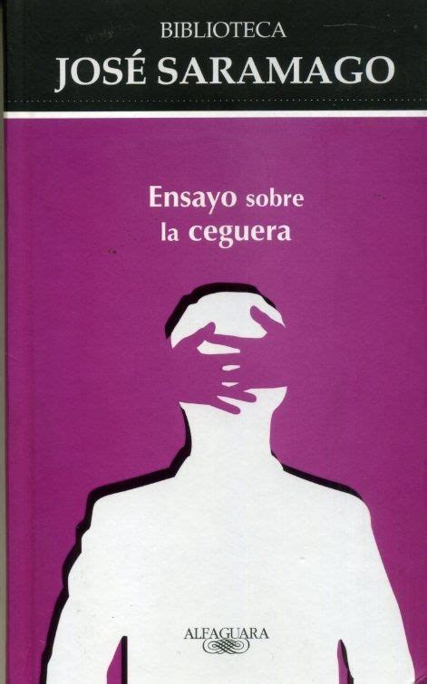 José Saramago | Ensayo sobre la ceguera. | Libros de ...