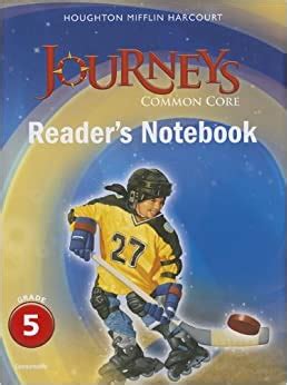 Journeys: Common Core Reader s Notebook Consumable Grade 5 ...