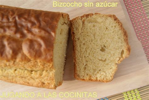 Jugando a las cocinitas: Bizcocho SIN AZÚCAR