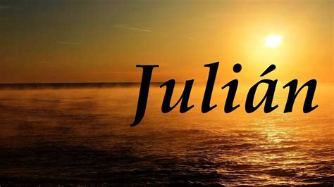 Julián, significado y origen del nombre   YouTube