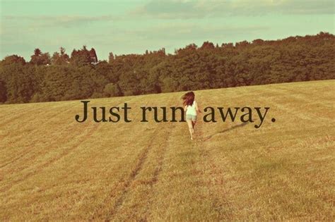 Just Run Away Pictures, Photos, and Images for Facebook ...