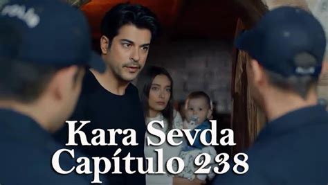 Kara Sevda  Amor Eterno  capítulo 238   Segunda Temporada ...