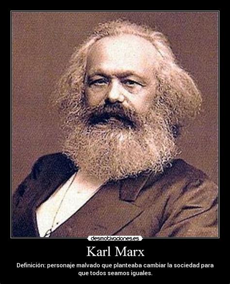Karl Marx | Desmotivaciones