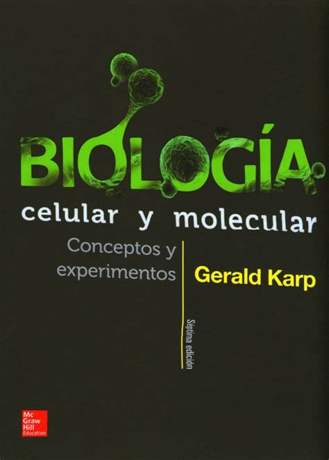Karp. Biologia celular y molecular