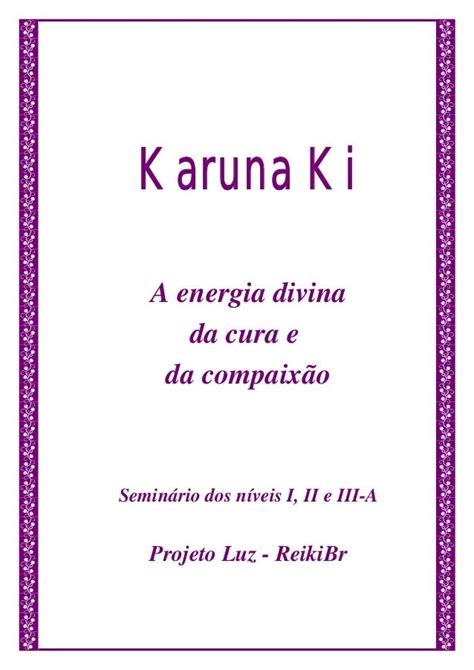 Karuna Ki A energia divina da cura e da compaixão ...