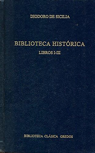 Konssinvipa: libro Biblioteca historica libros i iii  B. CLÁSICA GREDOS ...
