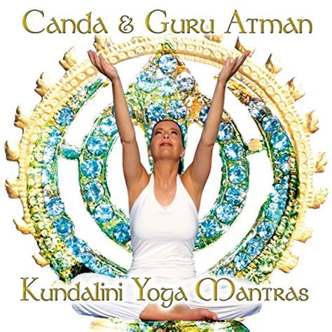 Kundalini Yoga Mantras