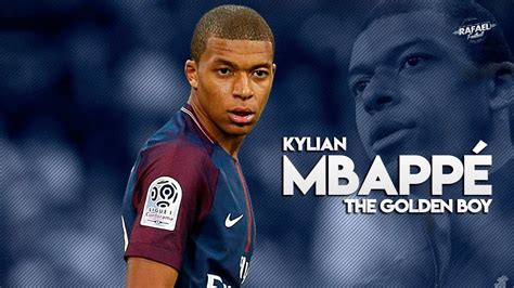 Kylian Mbappe   The Golden Boy   Skills & Goals   2018 HD ...
