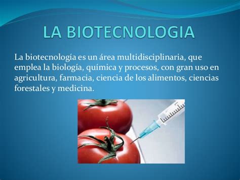 La biotecnologia