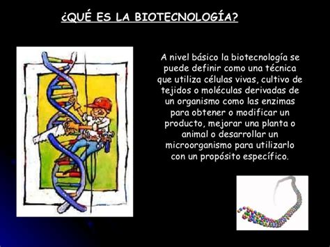 La biotecnología y las enfermedades genéticas.