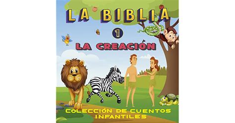 La Creación Cuento Bíblico Para Dormir, versión español: Cuento para ...