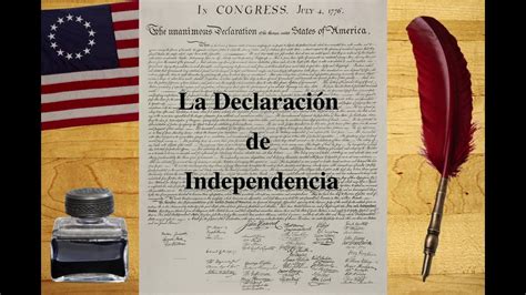 La Declaración de Independencia de los Estados Unidos de ...