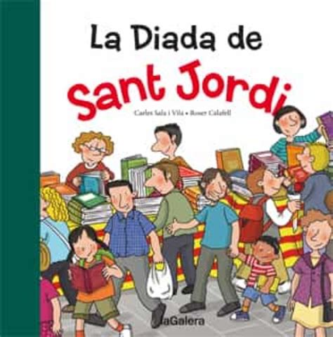 LA DIADA DE SANT JORDI EDICIÓ CATALÀ   Gaudinfancia