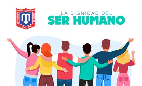 La Dignidad del Ser Humano   Colegio Parroquial del Inmaculado Corazón ...