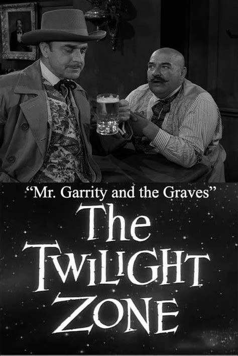 La dimensión desconocida: El Sr. Garrity y las tumbas  TV ...