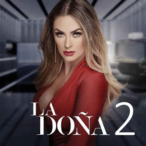La Doña 2: elenco y personajes de la serie de Telemundo ...