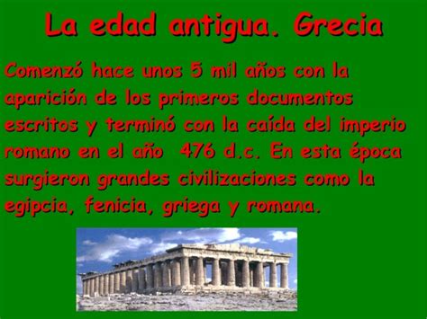 La Edad Antigua. Grecia