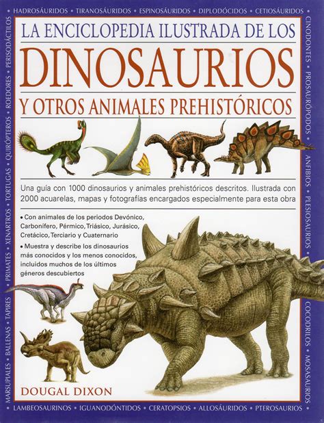 LA ENCICLOPEDIA ILUSTRADA DE LOS DINOSAURIOS Y OTROS ANIMALES ...