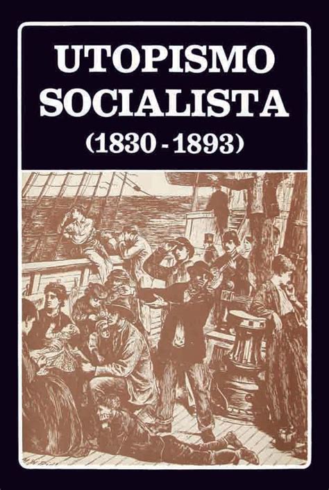 LA ESPINA ROJA:  UTOPISMO SOCIALISTA  1830 1893