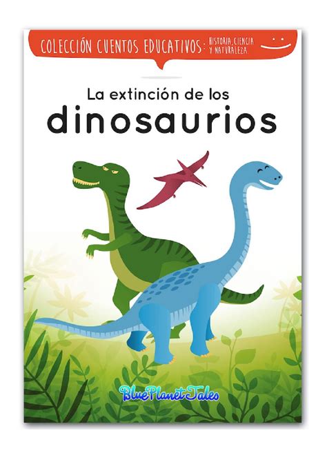 La Extinción de los Dinosaurios | Cuentos de dinosaurios ...