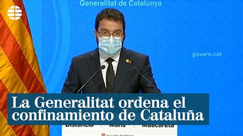La Generalitat ordena el confinamiento territorial de Cataluña durante ...