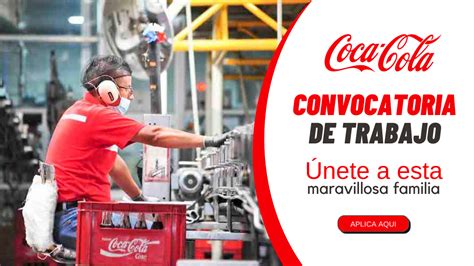 La gran reconocida empresa COCA COLA FEMZA está brindando ...