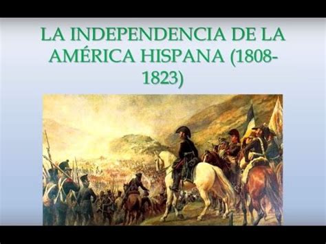 La Independencia de la América Hispana   YouTube