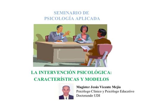 La intervencion psicologica