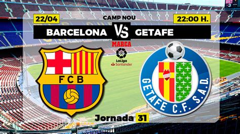 La Liga: Barcelona   Getafe: horario, canal y dónde ver por TV hoy el ...