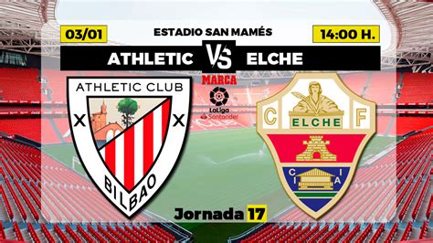 La Liga Santander: Athletic   Elche: horario y dónde ver ...