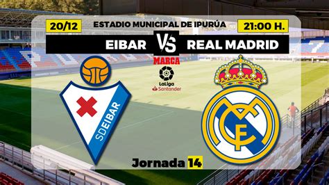 La Liga Santander: Eibar   Real Madrid: horario y dónde ...