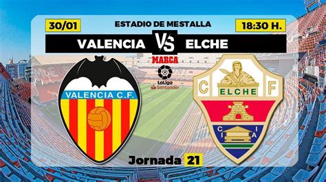 La Liga Santander: Valencia   Elche: horario y dónde ver en TV hoy el ...
