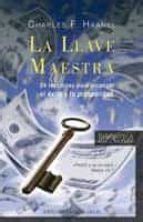 LA LLAVE MAESTRA: 24 LECCIONES PARA ALCANZAR EL EXITO Y LA ...