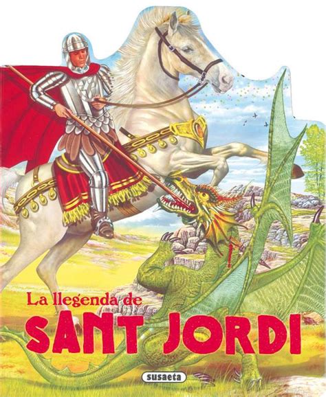 La llegenda de sant Jordi | Editorial Susaeta   Venta de libros ...