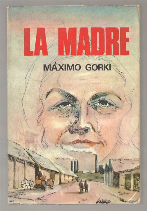 La Madre / Máximo Gorki   $ 100.00 en Mercado Libre