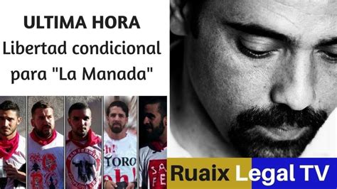 La Manada | Libertad Provisional | Sentencia La Manada ...