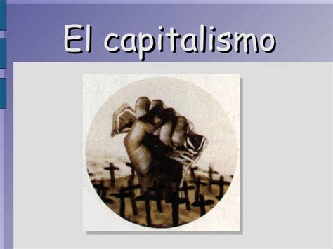 La Máquina Del Tiempo: El Capitalismo