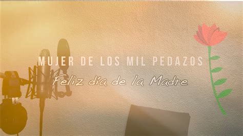 La mejor canción para Día de la Madre Dedicar a las Madres   Mujer De ...