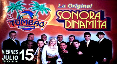 La Original Sonora Dinamita, Viernes 15 de Julio de 2011 ...