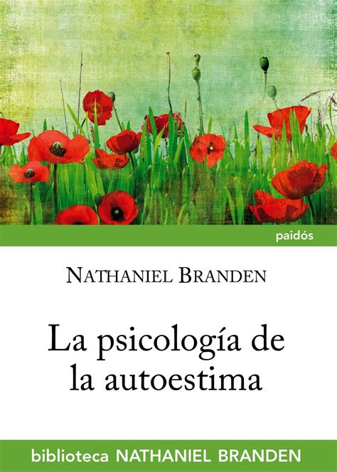 LA PSICOLOGIA DEL AUTOESTIMA NATHANIEL BRANDEN PDF