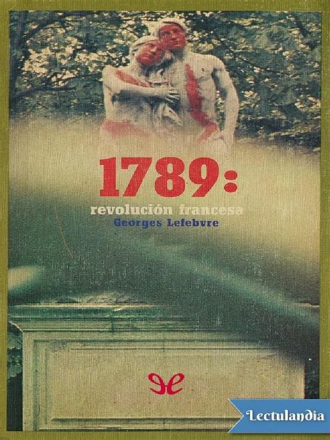 La revolucion francesa  Georges Lefebvre.pdf | Nobleza ...