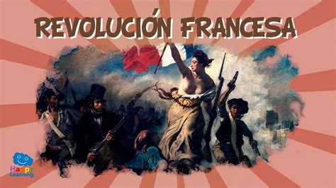 La Revolución Francesa | Videos Educativos para niños ...