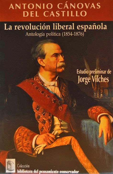 LA REVOLUCIÓN LIBERAL ESPAÑOLA. ANTOLOGÍA POLÍTICA  1854 ...