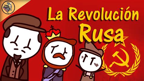 La Revolución Rusa  Simplificada  | El Resto Es Historia ...